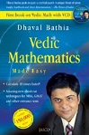 Vedic Mathematics Made Easy by Dhaval Bathia